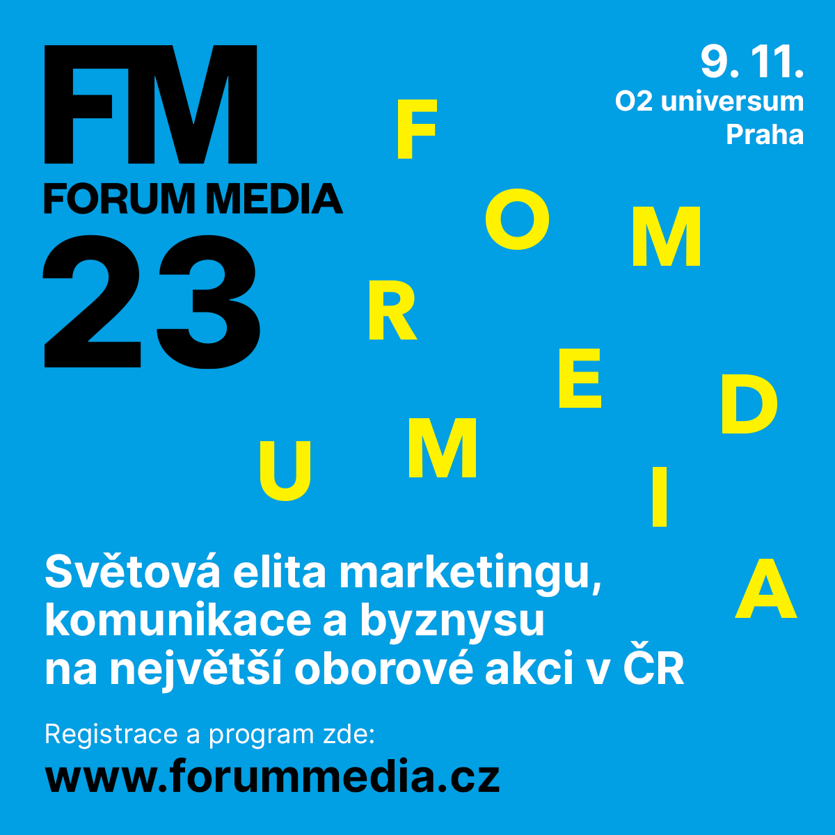 KONFERENCE FORUM MEDIA ZVEŘEJNILA DOPOSUD NEJNABITĚJŠÍ PROGRAM